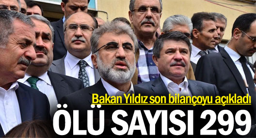 Bakan Yıldız: Son rakam 299