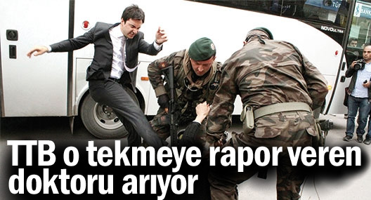 Rapor veren o doktor bulundu