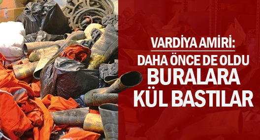 Vardiya amiri: Daha önce de oldu buralara kül bastılar