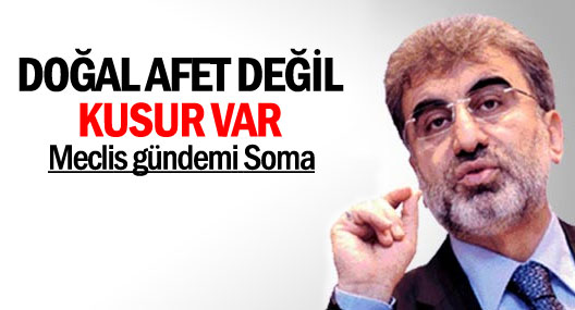 Meclis'in gündemi Soma