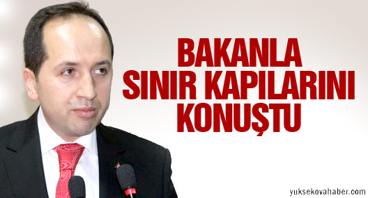 Hakkari Valisi Kalkan, Bakan Yazıcı İle Sınır Kapılarını Konuştu
