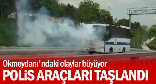 Okmeydanı’nda polis araçları taşlandı