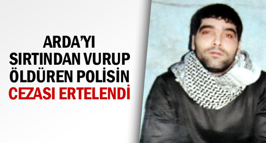 Polis, Sırttan Vurup Öldürdü, Cezası Ertelendi