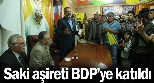 Saki aşireti BDP’ye katıldı