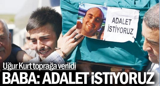 'Adalet isteyerek' uğurlandılar