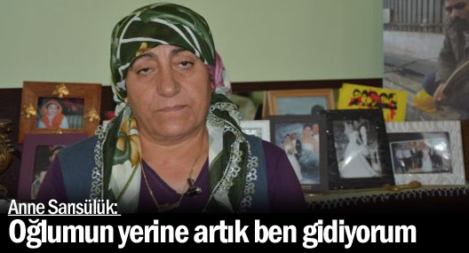 Anne Sarısülük: Oğlumun yerine artık ben gidiyorum