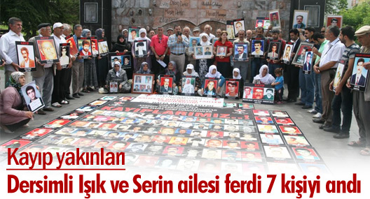 Kayıp yakınları Dersimli Işık ve Serin ailesi ferdi 7 kişiyi andı
