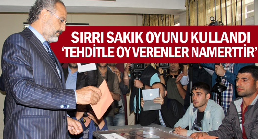 Sırrı Sakık Oyunu Kullandı