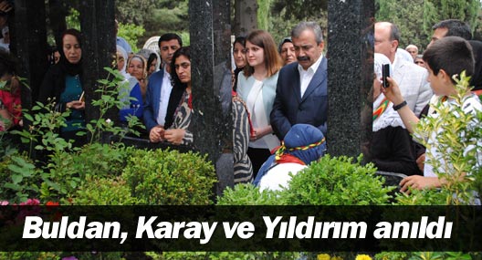 Buldan, Karay ve Yıldırım anıldı