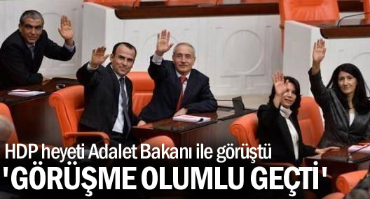 HDP heyeti Adalet Bakanı ile görüştü