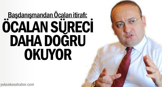 Akdoğan: Öcalan Süreci Daha Doğru Okuyor