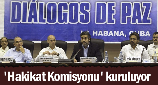Kolombiya'da 'Hakikat Komisyonu' kuruluyor