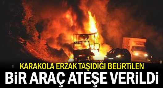 Şemdinli'de bir bir araç ateşe verildi