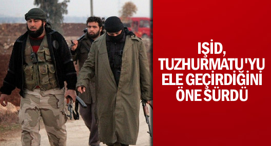 Işid, Tuzhurmatu'yu Ele Geçirdiğini Öne Sürdü