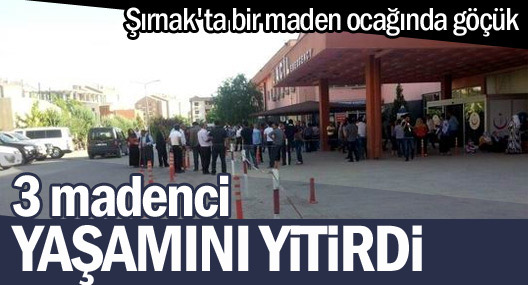 Şırnak'ta Kömür Ocağında Göçük: 3 İşçi yaşamını yitirdi