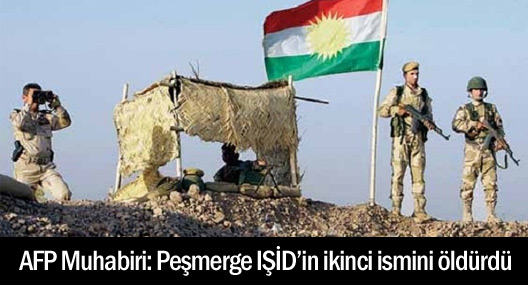 AFP muhabiri: Peşmerge IŞİD’in 2. ismi Abu Abdel Rahman’ı öldürdü