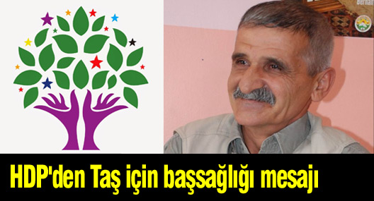 HDP'den Taş için başsağlığı mesajı