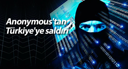 Anonymous'tan Türkiye'ye saldırı