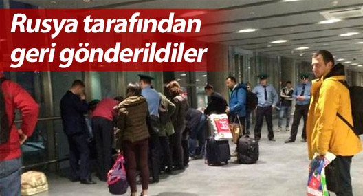 Yılbaşı için Rusya'ya giden 11 Türkiyeli geri gönderildi