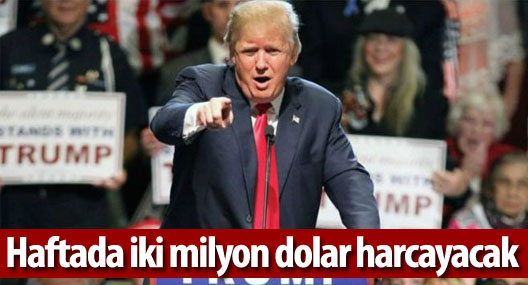 Trump kampanyasına 'haftada iki milyon dolar harcayacak'