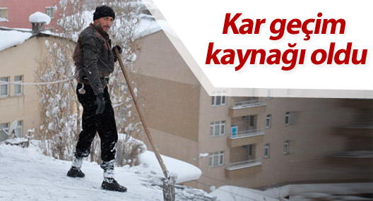 Kar geçim kaynağı oldu