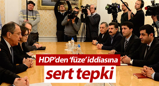 HDP'den 'Demirtaş Rusya'dan füze istedi' iddiasına tepki