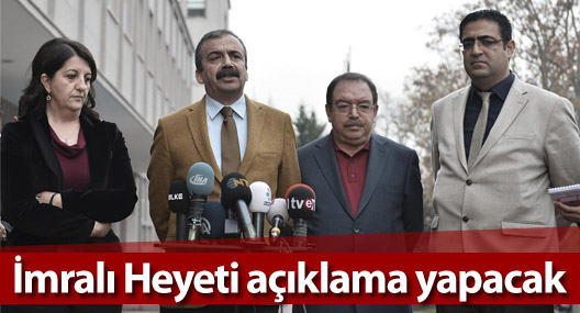 İmralı Heyeti açıklama yapacak