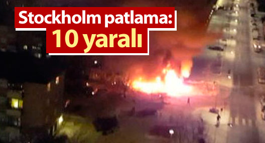 Stockholm banliyösünde patlama: 10 yaralı