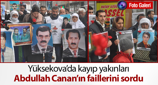 Kayıp yakınları Canan'ın faillerini sordu