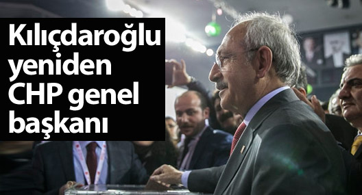 Kemal Kılıçdaroğlu yeniden CHP genel başkanı
