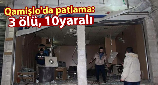 Qamişlo'da patlama: 3 ölü, 10 yaralı