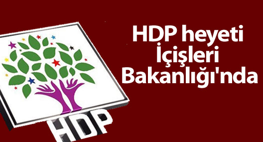 HDP heyeti İçişleri Bakanlığı'nda