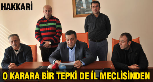 İl Meclisinden Hakkari'nin taşınma kararına tepki