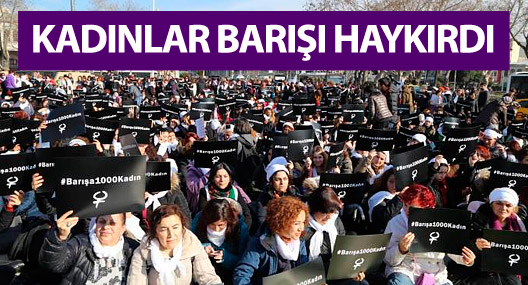Kadıköy'de toplanan kadınlar barışı haykırdı