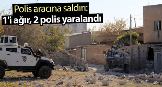 Polis aracına saldırı: 1'i ağır, 2 yaralı