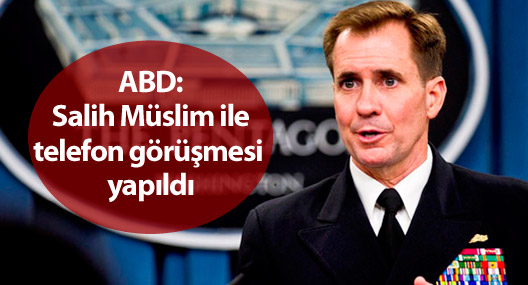 ABD: Salih Müslim ile telefon görüşmesi yapıldı