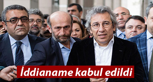 Dündar ve Gül hakkındaki iddianame kabul edildi