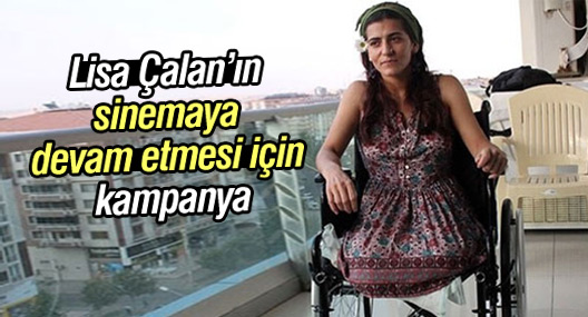 Lisa Çalan’ın sinemaya devam etmesi için kampanya