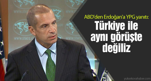 ABD yineledi: YPG konusunda Türkiye ile aynı görüşte değiliz