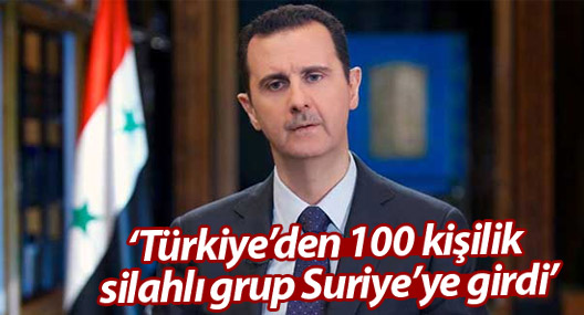 Şam yönetimi: Türkiye’den 100 kişilik silahlı grup Suriye’ye girdi