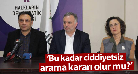Bilgen: Bu kadar ciddiyetsiz arama kararı olur mu?