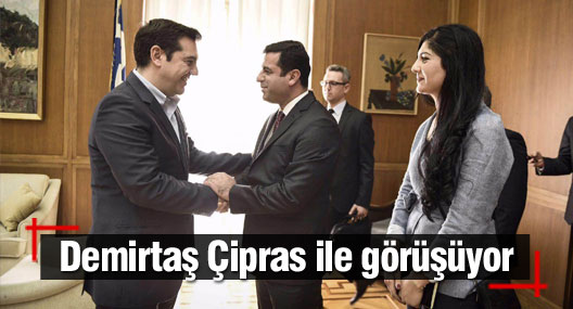 Demirtaş Çipras ile görüşüyor