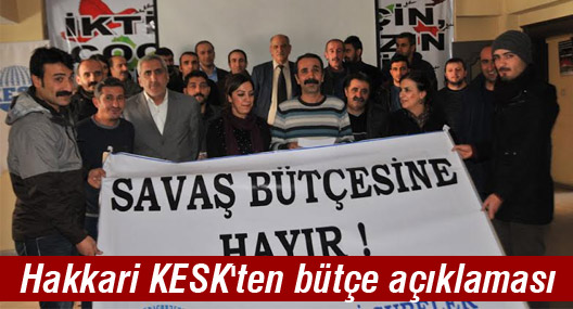 Hakkari KESK'ten bütçe açıklaması