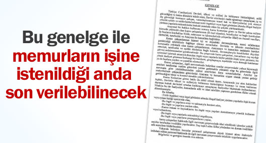 Memurların işine istenildiği anda son verilebilinecek