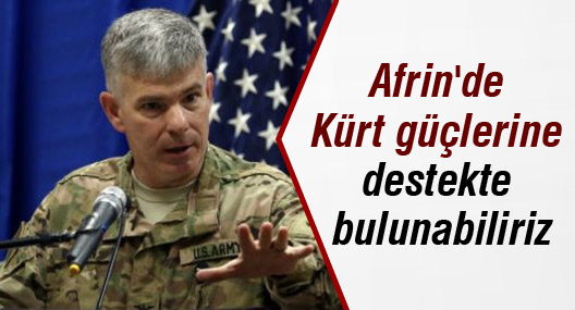 ABD: Afrin'de Kürt güçlerine destekte bulunabiliriz