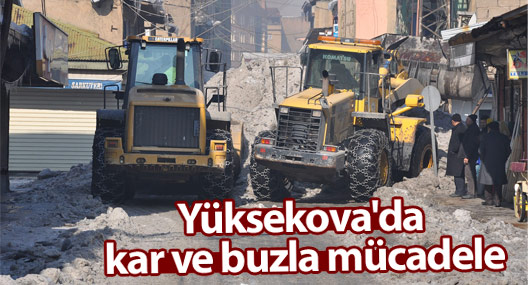 Yüksekova'da kar ve buzla mücadele
