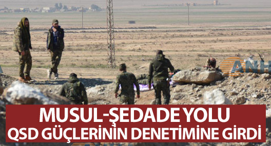 Musul-Şedade yolu QSD güçlerinin denetimine girdi