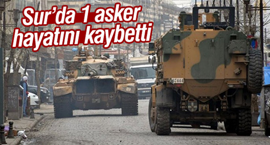 Sur'da 1 asker daha hayatını kaybetti