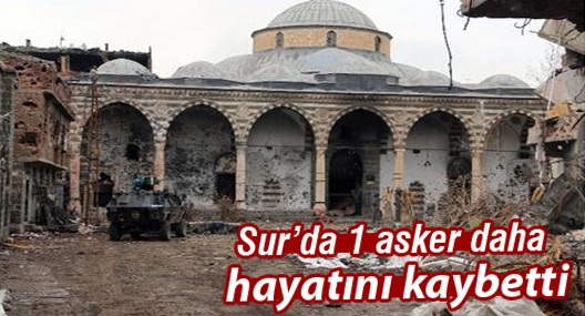 Sur’da 1 asker daha hayatını kaybetti