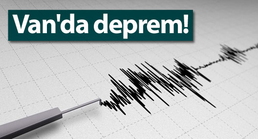 Van'da deprem!